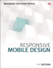 Image for Responsive mobile design  : designing for every device