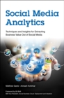 Image for Social Media Analytics: Techniques and Insights for Extracting Business Value Out of Social Media