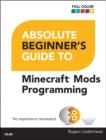Image for Minecraft Mods programming: absolute beginner&#39;s guide