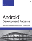 Image for Android development patterns  : best practices for professional developers