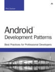Image for Android development patterns: best practices for professional developers
