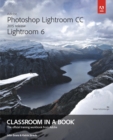 Image for Adobe Photoshop Lightroom CC (2015 release) / Lightroom 6 Classroom in a Book