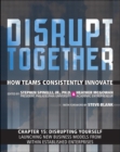 Image for Disrupting Yourself - Launching New Business Models from Within Established Enterprises (Chapter 15 from Disrupt Together)
