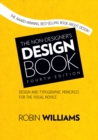 Image for The non-designer&#39;s design book: design and typographic principles for the visual novice