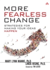 Image for More Fearless Change: Strategies for Making Your Ideas Happen
