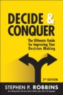 Image for Decide and Conquer: The Ultimate Guide for Improving Your Decision Making