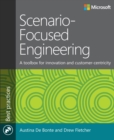 Image for Scenario-focused engineering: A toolbox for innovation and customer-centricity