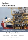 Image for System architecture  : strategy and product development for complex systems
