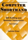 Image for Computer Shorthand : Skill Building and Realtime Transcription