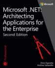 Image for Microsoft .NET - Architecting Applications for the Enterprise
