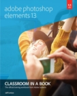 Image for Adobe Photoshop Elements 13 Classroom in a Book