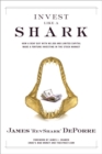 Image for Invest Like a Shark : How a Deaf Guy with No Job and Limited Capital Made a Fortune Investing in the Stock Market (paperback)