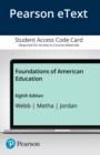 Image for Foundations of American Education, Enhanced Pearson eText -- Access Card