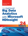 Image for Sams teach yourself big data analytics with Microsoft HDInsight in 24 hours