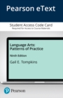 Image for Language Arts : Patterns of Practice, Enhanced Pearson eText -- Access Card