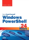 Image for Sams teach yourself Windows PowerShell: in 24 hours