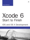 Image for Xcode 6 Start to Finish: iOS and OS X Development