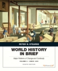 Image for World History in Brief : Major Patterns of Change and Continuity Since 1450, Volume 2