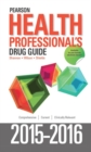 Image for Pearson Health Professional&#39;s Drug Guide 2015-2016