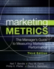 Image for Marketing Metrics: The Manager&#39;s Guide to Measuring Marketing Performance