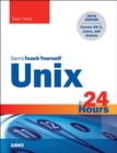 Image for Unix in 24 Hours, Sams Teach Yourself: Covers OS X, Linux, and Solaris