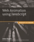 Image for Web animation using JavaScript: develop and design
