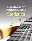 Image for A pathway to introductory statistics