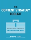 Image for The Content Strategy Toolkit: Methods, Guidelines, and Templates for Getting Content Right