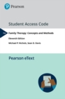 Image for Pearson eText Family Therapy : Concepts and Methods -- Access Card