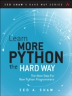 Image for Learn more Python the hard way  : the next step for new Python programmers