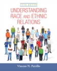 Image for Understanding Race and Ethnic Relations Plus NEW MySocLab for Race and Ethnicity -- Access Card Package