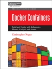 Image for Docker Containers (includes Content Update Program): Build and Deploy with Kubernetes, Flannel, Cockpit, and Atomic