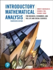 Image for Introductory mathematical analysis  : for business, economics, and the life and social sciences
