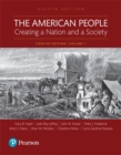 Image for The American people  : creating a nation and a societyVolume 1