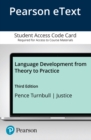 Image for Language Development From Theory to Practice -- Enhanced Pearson eText