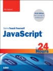 Image for Sams teach yourself JavaScript in 24 hours.