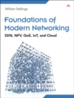 Image for Software defined networking, network function virtualization, and quality of experience  : foundations of modern networking
