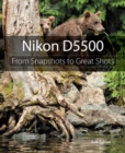 Image for Nikon D5500  : from snapshots to great shots