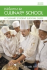 Image for Welcome to culinary school  : a culinary student survival guide