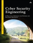 Image for Cyber Security Engineering: A Practical Approach for Systems and Software Assurance