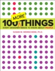 Image for 100 MORE Things Every Designer Needs to Know About People