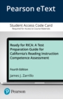 Image for Ready for RICA : A Test Preparation Guide for California&#39;s Reading Instruction Competence Assessment, Enhanced Pearson eText -- Access Card