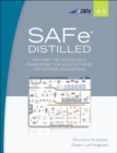 Image for Scaled agile framework (SAFe) distilled  : a practical guide to scaling agile in the enterprise