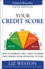 Image for Your Credit Score: How to Improve the 3-Digit Number That Shapes Your Financial Future