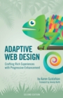 Image for Adaptive web design: crafting rich experiences with progressive enhancement