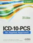 Image for ICD-10-PCS : An Applied Approach, 2015 edition