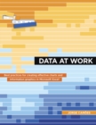 Image for Data at work: creating effective charts and information graphics