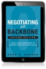 Image for Negotiating with Backbone: Eight Sales Strategies to Defend Your Price and Value