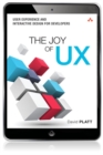 Image for Joy of UX: User Experience and Interactive Design for Developers