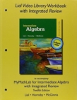 Image for Lial Video Library Workbook with Integrated Review for Intermediate Algebra with Integrated Review